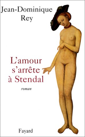 L' amour s'arrête à Stendal