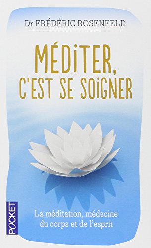 Méditer, c'est se soigner