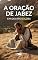 Livro A Oração de Jabez em Quatro Lições
