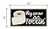 Honey Dew Gifts, They See Me Rollin' Sign 5 inch by 10 inch Hanging Funny Bathroom Signs, Wall Art, Decorative Wood Sign, Bathroom Decor, 75551
