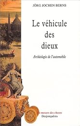 Le  véhicule des dieux