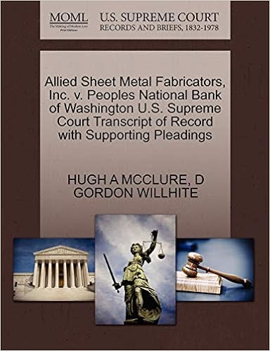 Allied Sheet Metal Fabricators, Inc. V. Peoples National Bank of Washington U.S. Supreme Court Transcript of Record with Supporting Pleadings