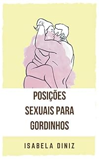 Livro Posições sexuais para gordinhos: Com ilustrações
