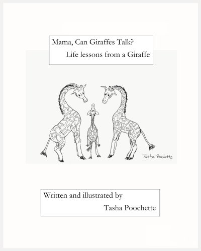 Download Mama, Can Giraffes Talk?  Life lessons from a Giraffe