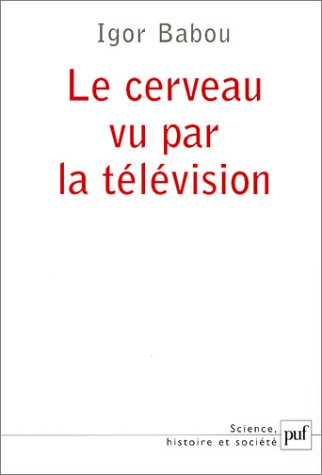 Le  cerveau vu par la télévision