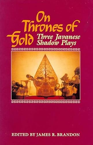 Download On Thrones of Gold: Three Javanese Shadow Plays PDF