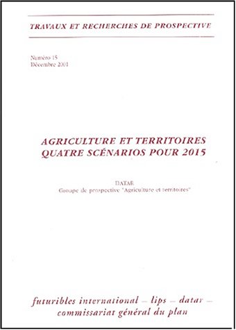 Agriculture et territoires, quatre scénarios pour 2015