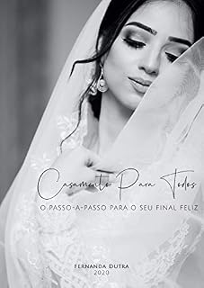 Livro Casamento Para Todos: O Passo-a-Passo Para o Seu Final Feliz