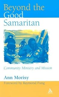 Beyond The Good Samaritan Ann Morisy Raymond Fung 9780826471413