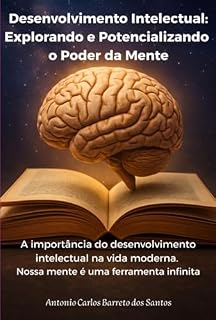 Livro Desenvolvimento Intelectual: Explorando E Potencializando O Poder Da Mente
