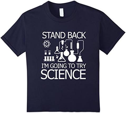Kids funny scientific experiment T shirt try Science teacher gift 6 Navy