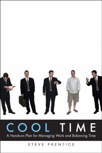 "Cool Time - A Hands-on Plan for Managing Work and Balancing Time" av Steve Prentice