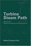 Turbine Steam Path Maintenance & Repair: Volume IIIb