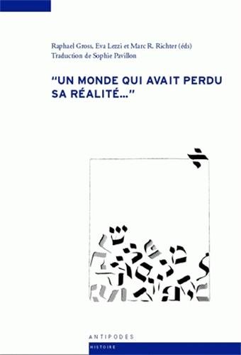 Un  monde qui avait perdu sa réalité