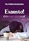 Livro Exausto! O Burnout Ministerial