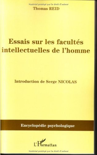 Essais sur les facultés intellectuelles de l'homme