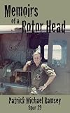 Memoirs of a Rotor Head by