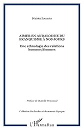 Aimer en Andalousie du franquisme à nos jours