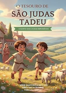 Livro O Tesouro de São Judas Tadeu: O Santo das Causas Impossíveis (Santos Lá de Casa Livro 1)