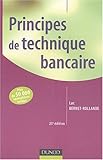 Principes de technique bancaire by