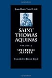 Saint Thomas Aquinas, Vol. 2: Spiritual Master