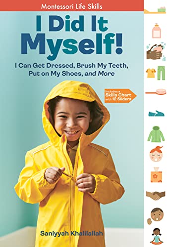 I Did It Myself!: I Can Get Dressed, Brush My