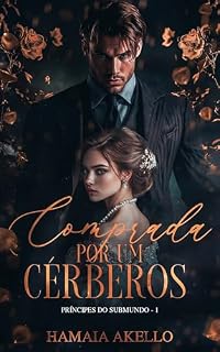 Livro Comprada por um Cérberos (Príncipes do Submundo Livro 1)