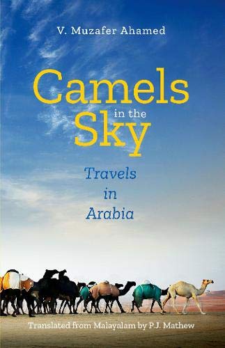 Camels In The Sky P by V. Muzafer Ahamed