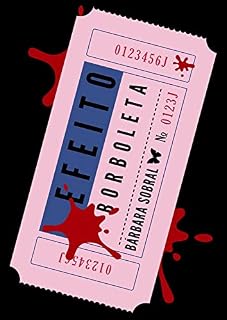 Livro Efeito Borboleta: As escolhas de Lara te ensinarão como sobreviver a um slasher.