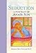 Seduction: A Portrait of Anais Nin by