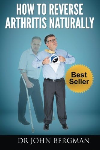 How to Reverse Arthritis Naturally