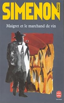 Maigret Et Le Marchand De Vin Georges Simenon Babelio