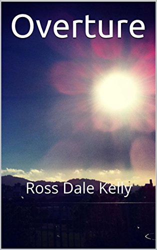 Overture: Ross Dale Kelly