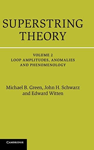 Superstring Theory: 25th Anniversary Edition (Cambridge Monographs