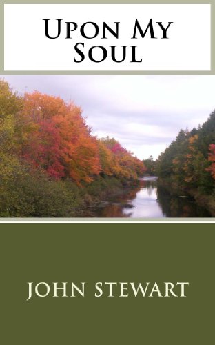 Upon My Soul by John Stewart