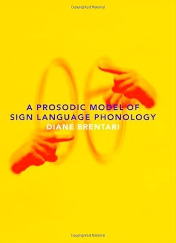 Download A Prosodic Model of Sign Language Phonology (Language, Speech, and Communication) (English Edition) PDF