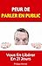 PEUR DE PARLER EN PUBLIC: Vous En Libérer En 21 Jours (French Edition) by