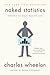 Book cover for Naked Statistics: Stripping the Dread from the Data