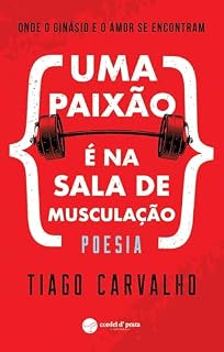 Livro Uma paixão é na sala de musculação
