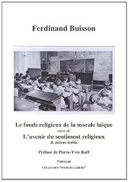 Le  fonds religieux de la morale laïque