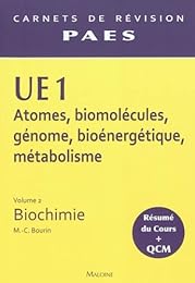 UE1, Atomes, biomolécules, génome, bioénergétique, métabolisme