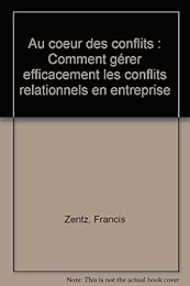 Au coeur des conflits