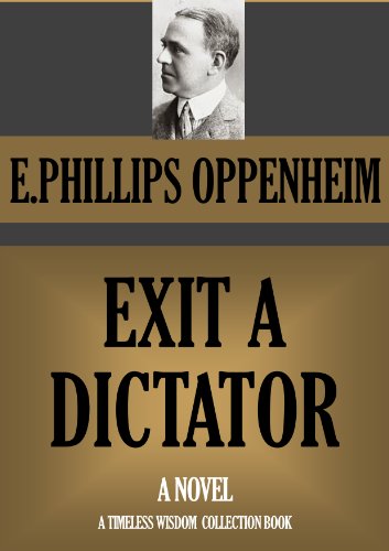 EXIT A DICTATOR (Timeless Wisdom Collection Book 1408)
