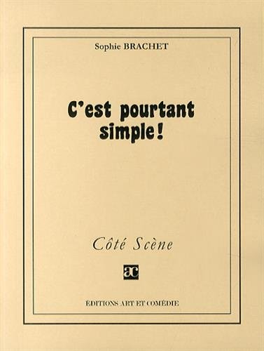C'est pourtant simple !