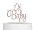Oh Baby Cake Topper, Baby Shower, Gender Reveal Party Decorations Rose Gold
