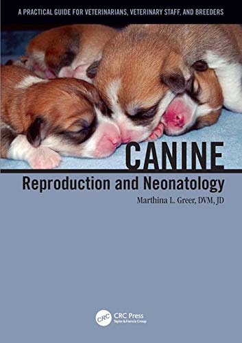 Canine Reproduction and Neonatology (Best Food For Whelping Dogs)