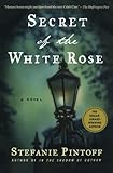 Secret of the White Rose: A Novel (Detective Simon Ziele)