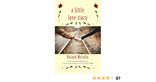 Amazon Com A Little Love Story Ebook Merullo Roland Kindle Store