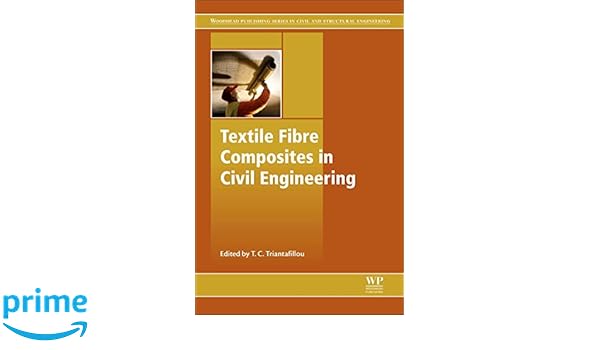 Textile Fibre Composites In Civil Engineering Woodhead - 
