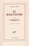 Le Malentendu; Caligula
